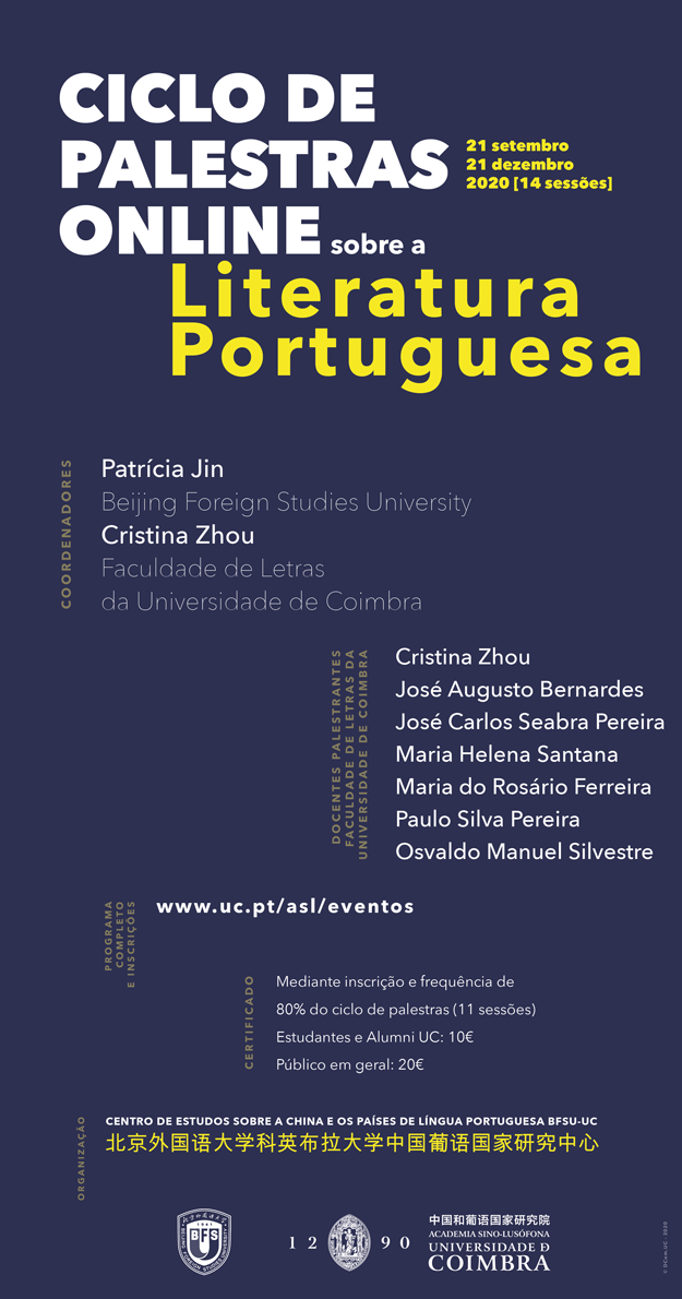 Ciclo de Palestras Online sobre a Literatura Portuguesa (Público em geral) Ciclo de Palestras Online sobre a Literatura Portuguesa (Público em geral)