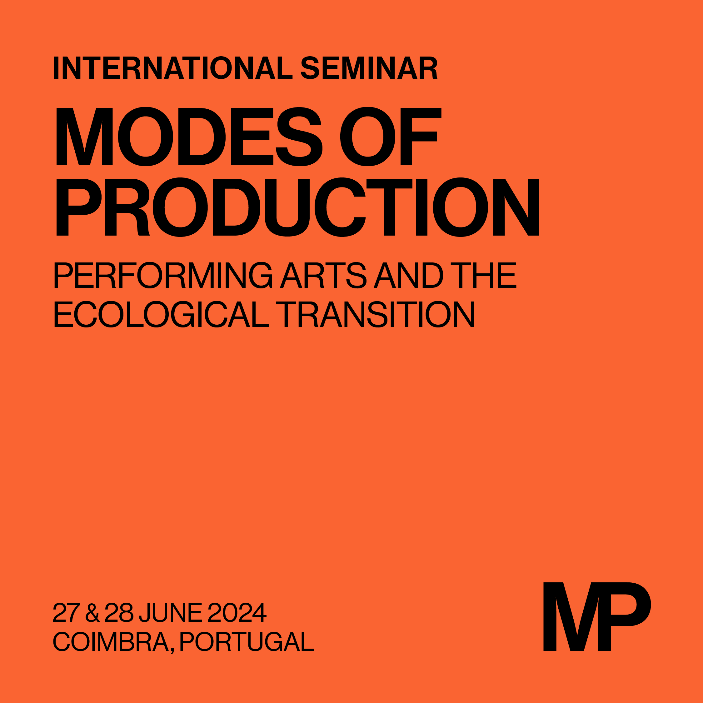 International Seminar Modes of Production - Performing Arts and the Ecological Transition - Conferen